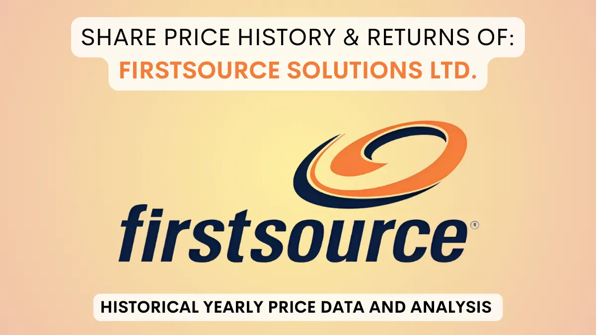 Firstsource Solutions Share Price History (2007 To 2024)