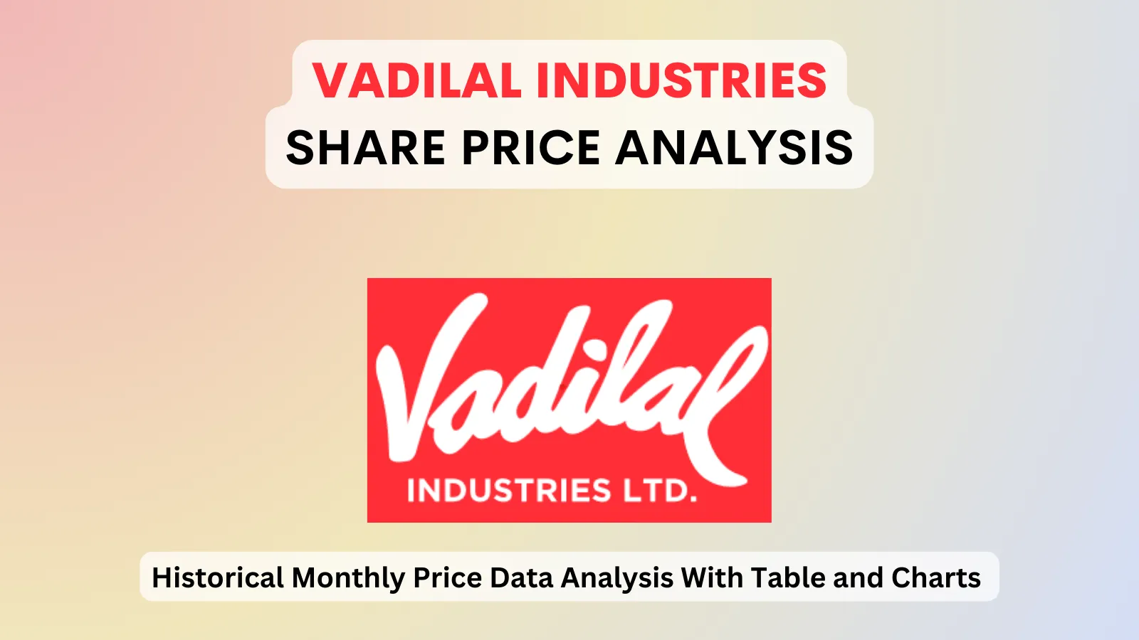 Vadilal Industries share price analysis