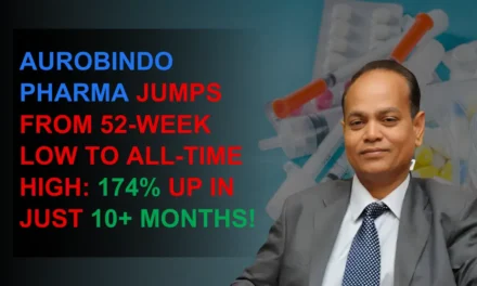 Aurobindo Pharma jumps to All-Time High: 174% up in 10+ Months!
