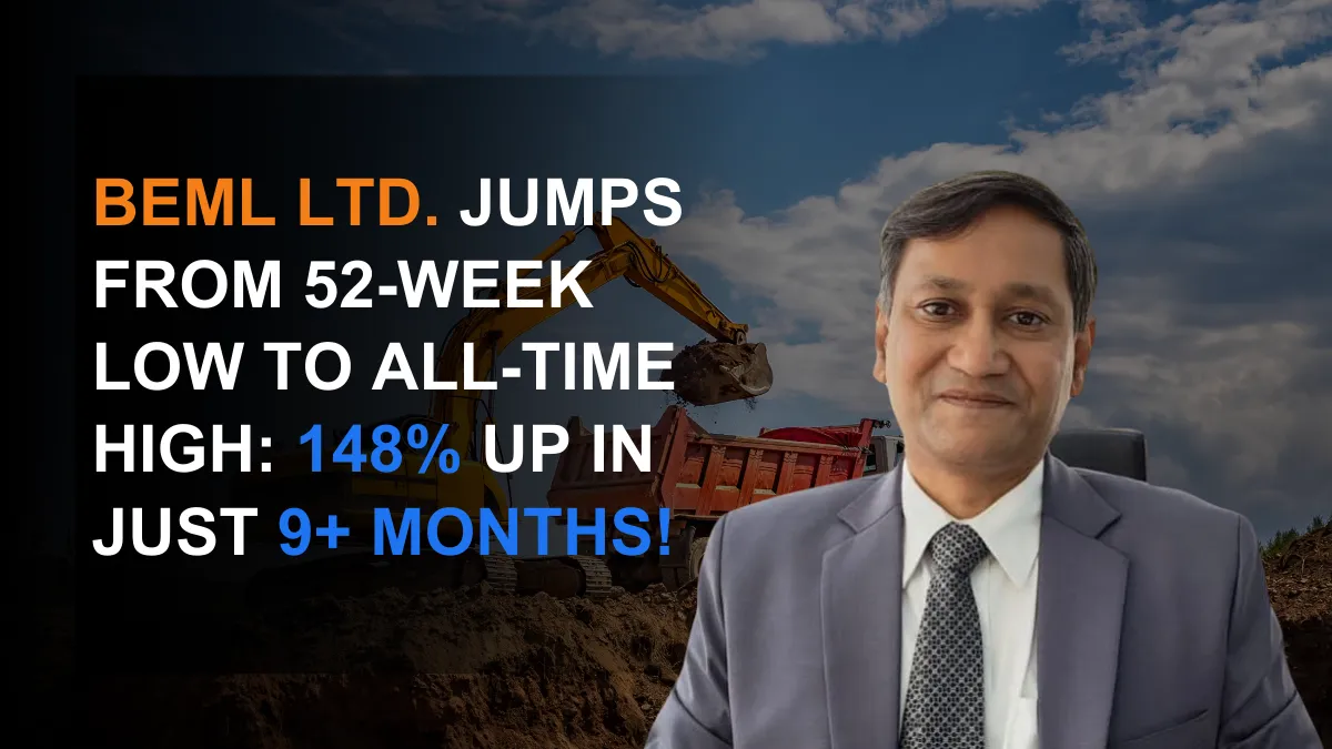 BEML Ltd. jumps to All-Time High: 148% up in Just 9+ Months!