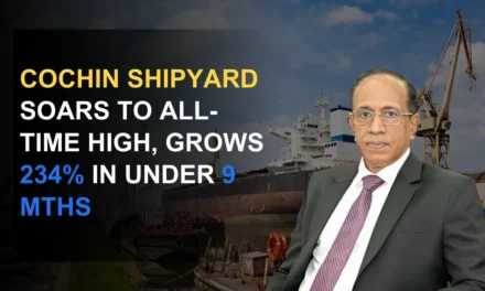 Cochin Shipyard Soars to All-Time High, Grows 234% in Under 9 Mths