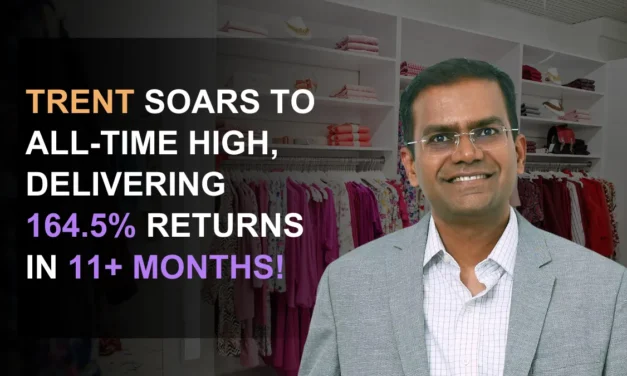 Trent Soars from 52-Week Low to Record High, Delivering 164.5% Return in 11 Months!